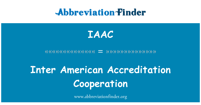 IAAC: Entre koperasyon akreditasyon Ameriken