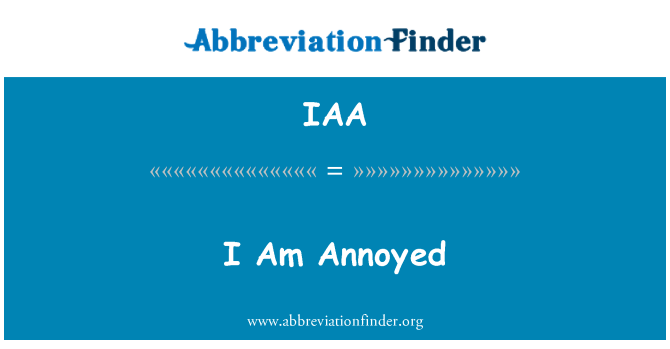 IAA: ฉันรำคาญ