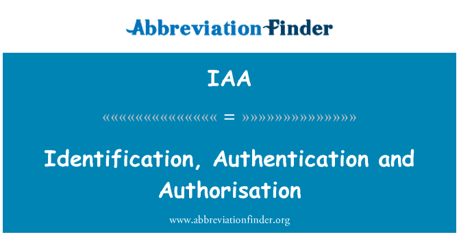 IAA: Ідентифікації, аутентифікації та авторизації