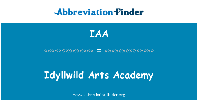 IAA: Idyllwild Sanatlar Akademisi