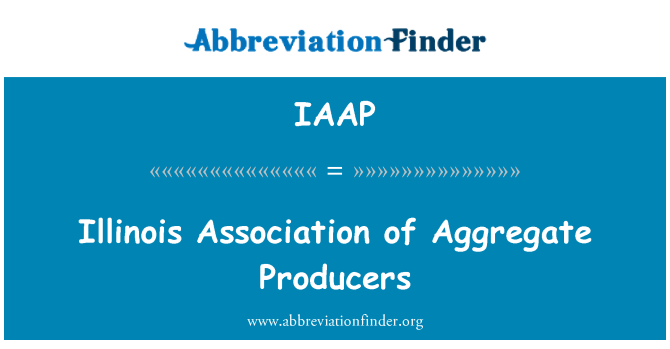 IAAP: Illinois Association of Aggregate Producers