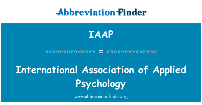 IAAP: International Association of Applied Psychology