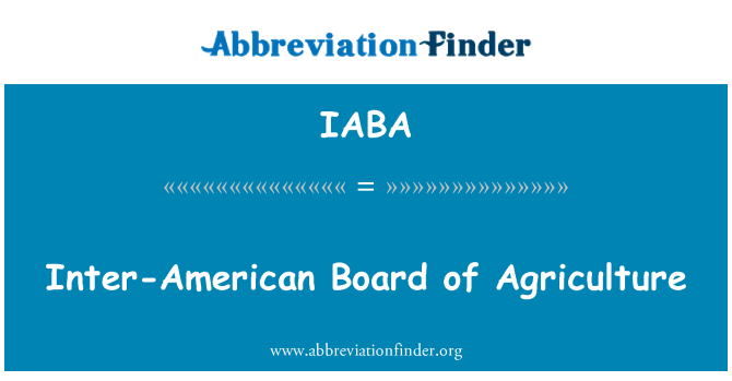 IABA: Inter-American Board of Agriculture