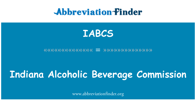 IABCS: הנציבות משקאות אלכוהוליים אינדיאנה