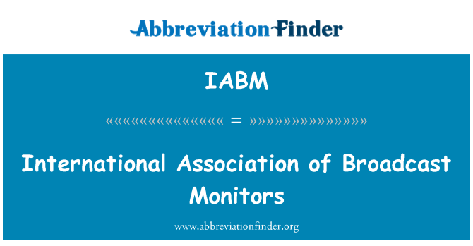 IABM: International Association of Broadcast Monitors