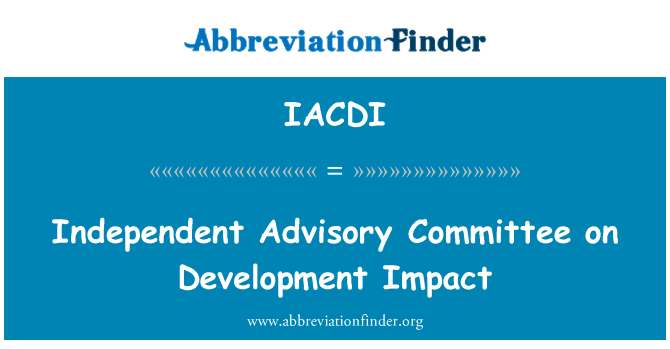 IACDI: Nezávislý poradní výbor pro rozvoj dopad