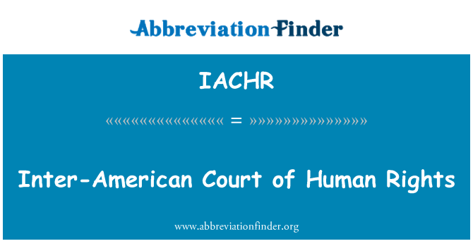 IACHR: Amerikan Qorti tad-drittijiet umani