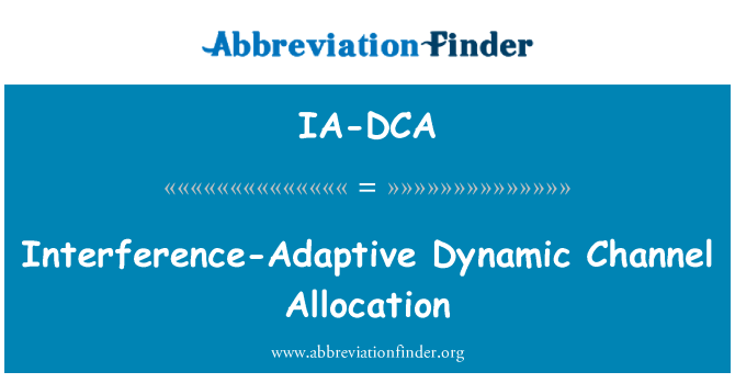 IA-DCA: Girişim adaptif dinamik kanal ayırma