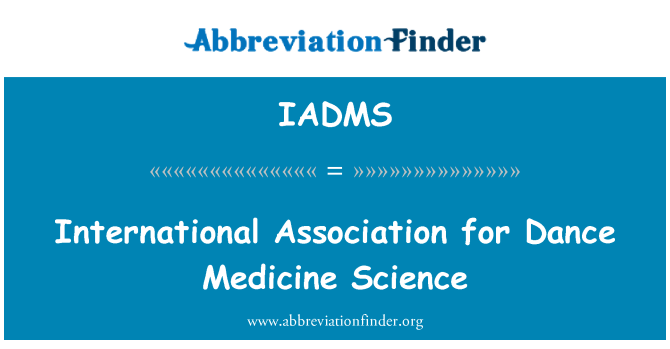 IADMS: Associação Internacional de dança medicina ciência