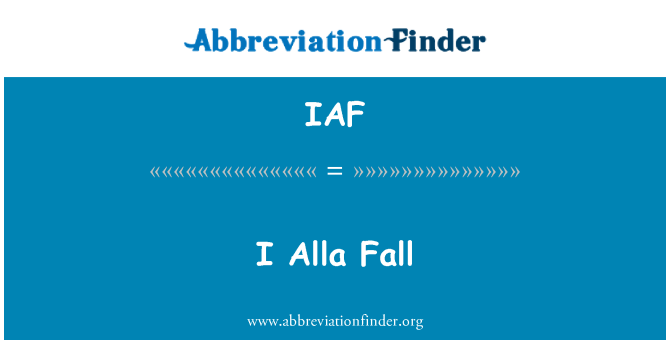 IAF: Já Alla Fall