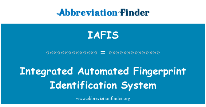 IAFIS: משולב מערכת זיהוי טביעות האצבע האוטומטי