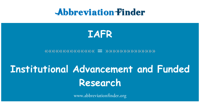 IAFR: Institucionalne napredovanje in se financirajo iz
