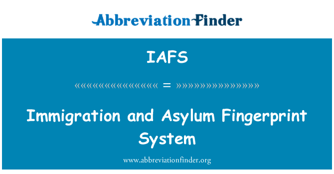IAFS: مهاجرت و پناهندگی سیستم اثر انگشت