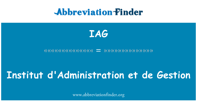 IAG: Institut d'Administration et de Gestion