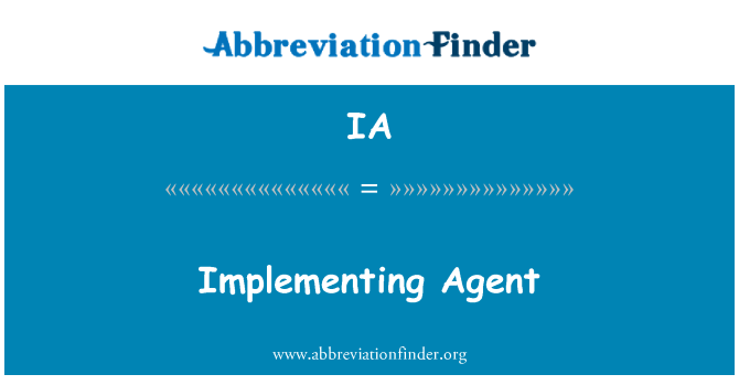 IA: Implementing Agent