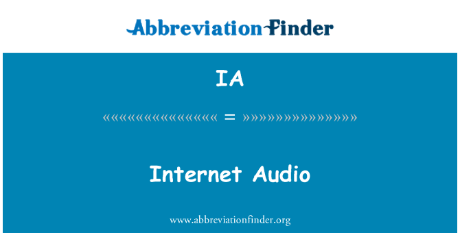 IA: Internet Audio