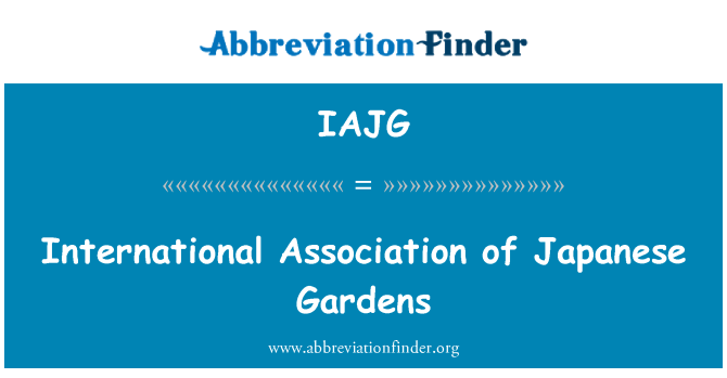 IAJG: Διεθνής Ένωση Ιαπωνικά Gardens