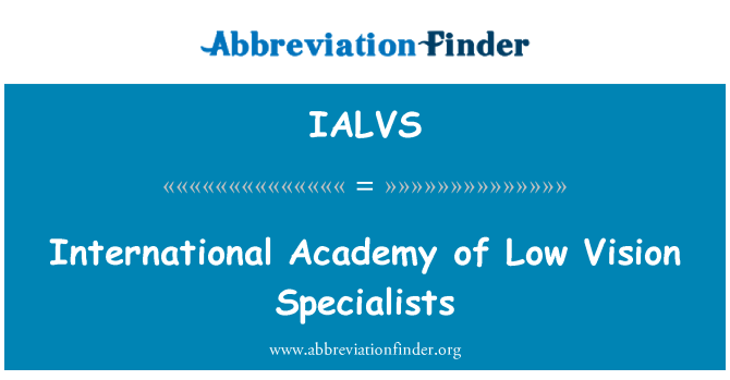 IALVS: Mezinárodní akademie Low Vision specialisté