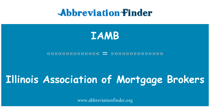 IAMB: Mortgage Brokerları Derneği Illinois