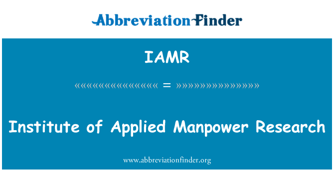 IAMR: Institute of Applied Manpower Research