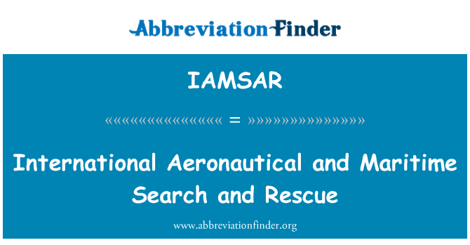 IAMSAR: International Aeronautical and Maritime Search and Rescue