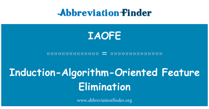 IAOFE: Induktsioon-algoritm-orienteeritud funktsiooni kõrvaldamine