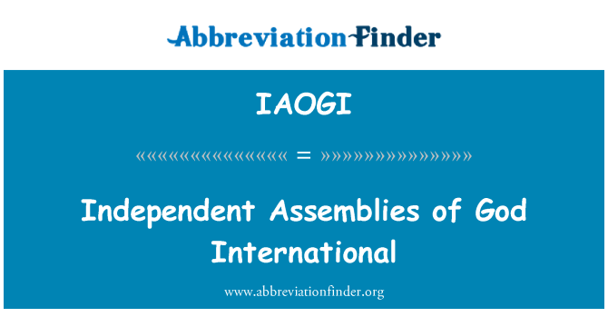 IAOGI: Independent Assemblies of God International
