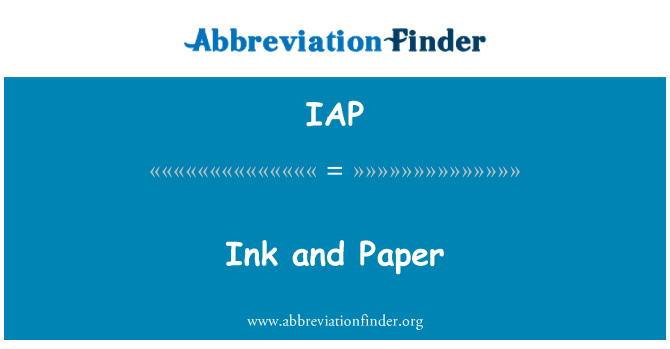 IAP: Tinte i papira