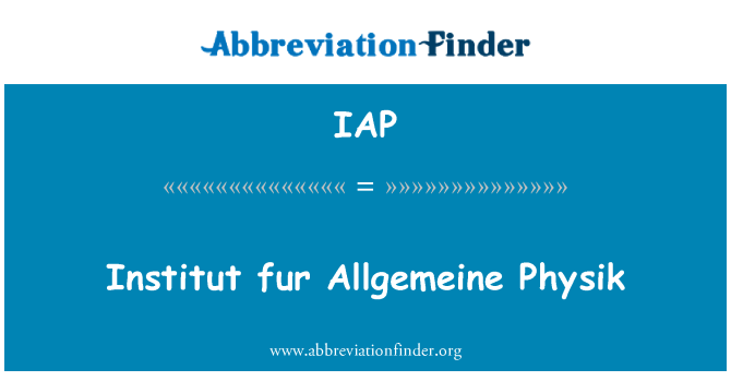 IAP: Pwal Enstiti Allgemeine Physik