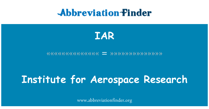 IAR: Institutul de cercetări aerospaţiale