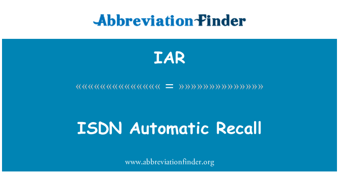 IAR: ISDN автоматического отзыва