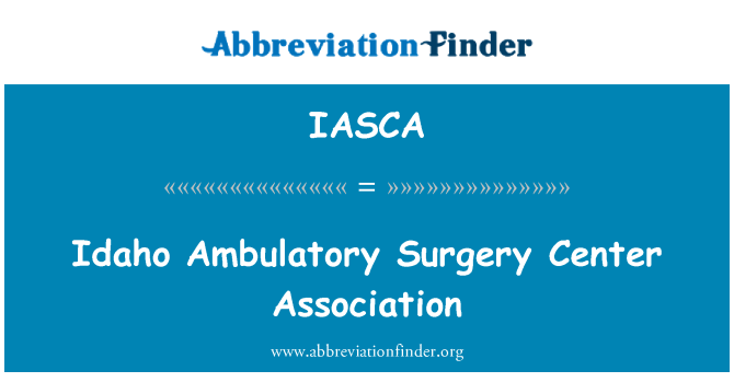 IASCA: 愛達荷州日間手術中心協會