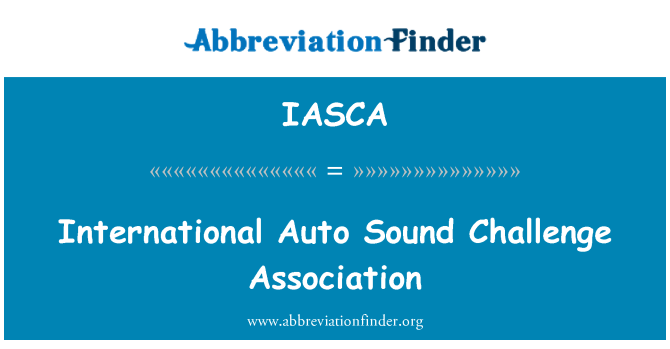 IASCA: International Auto Sound Challenge Association