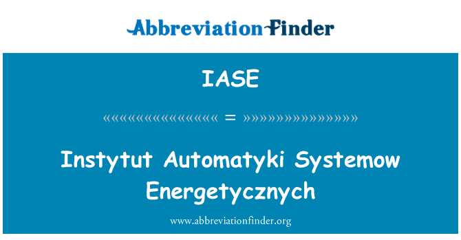 IASE: Instytut Automatyki Systemow Energetycznych