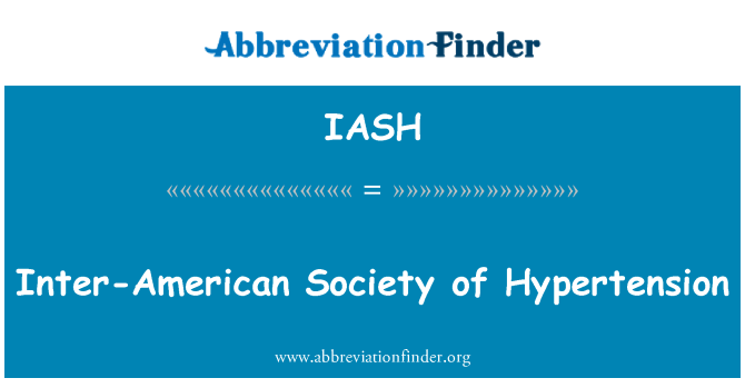 IASH: Inter American Society hipertensi