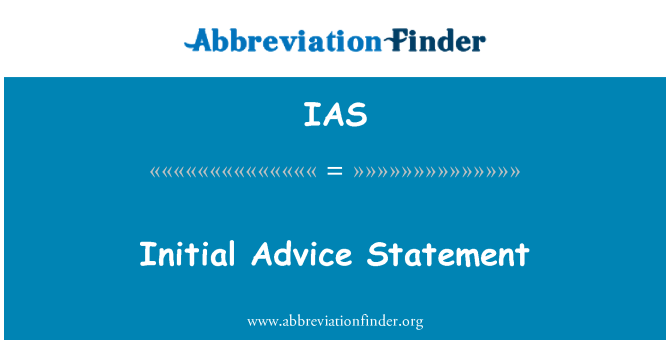 IAS: ابتدائی مشورہ کا بیان
