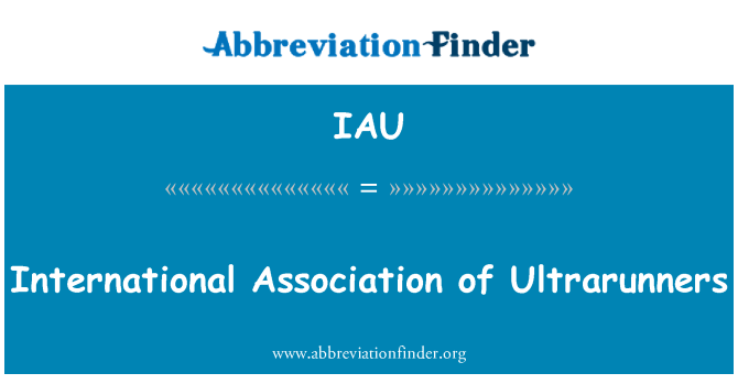 IAU: האגודה הבינלאומית של Ultrarunners