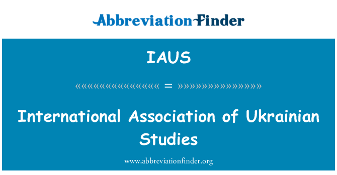 IAUS: Međunarodna udruga ukrajinskih studija