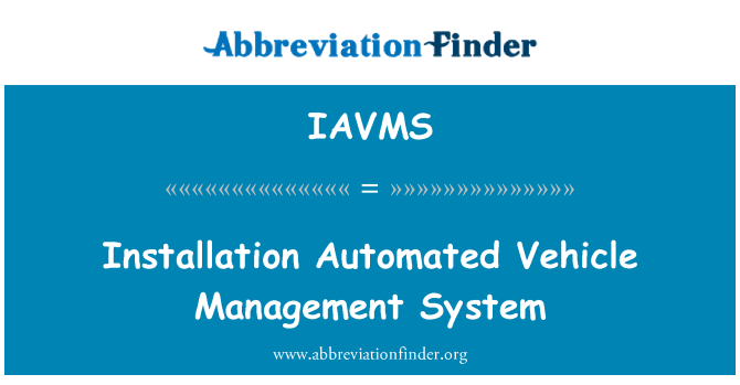 IAVMS: התקנה אוטומטית מערכת ניהול הרכב