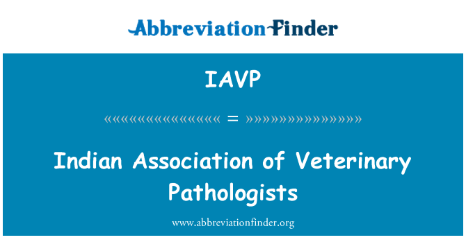 IAVP: Association indienne des pathologistes vétérinaires