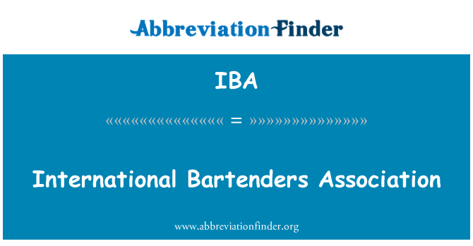 IBA: International Bartenders Association