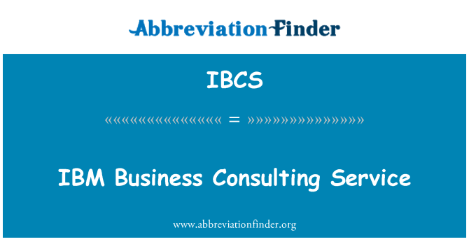 IBCS: IBM Business Consulting Service