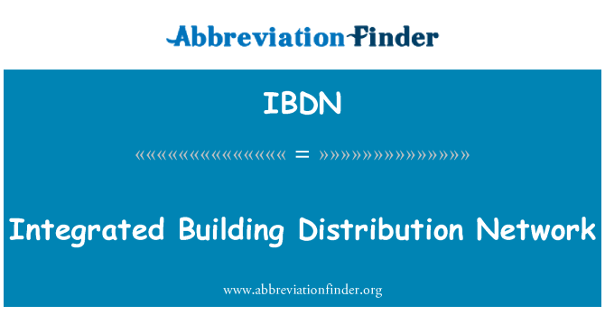 IBDN: Integrated Building Distribution Network