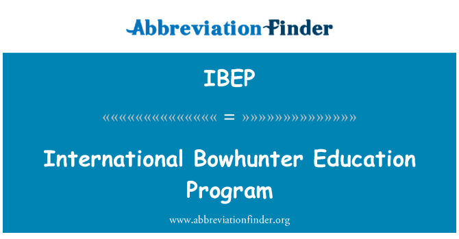IBEP: Tarptautinės Bowhunter mokymo programa
