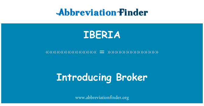 IBERIA: Introducing Broker