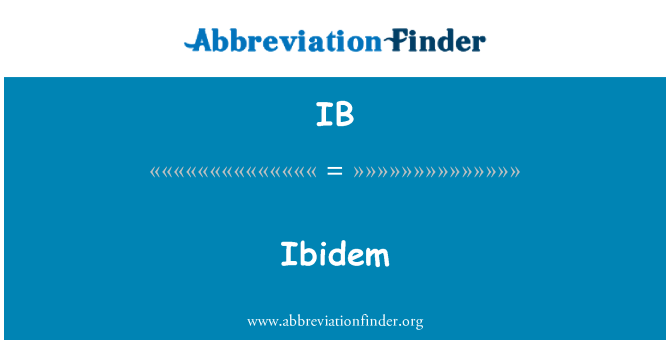 IB: Ibidem