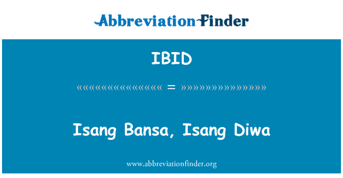 IBID: Isang Bansa, Isang Diwa