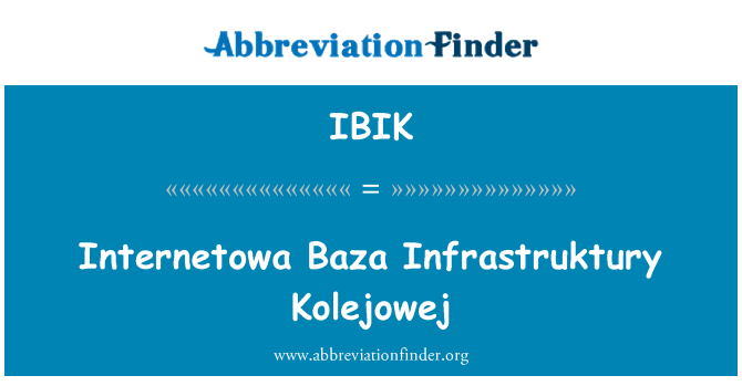 IBIK: Internetowa Baza Infrastruktury Kolejowej