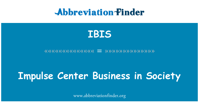 IBIS: Impulsní centrum firmy ve společnosti