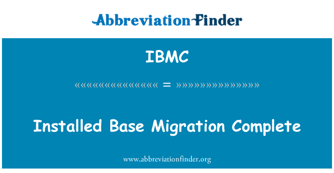 IBMC: Инсталирана база миграцията е завършен